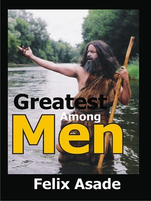 cover image of Greatest Among Men